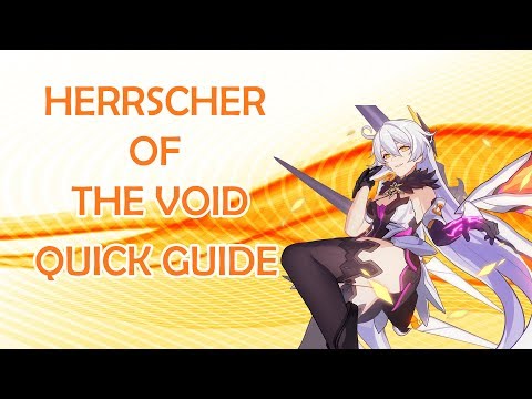 Honkai Impact 3 Herrscher Of The Void Quick Guide