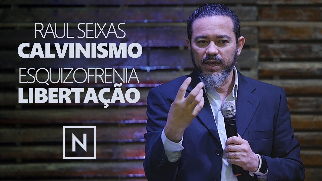 Raul Seixas, Calvinismo, Esquizofrenia e Libertação