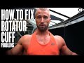 How to FIX Your Rotator Cuff Problems