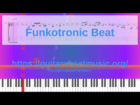 Funkotronic Beat Sheet Music Free, Synthesia Piano