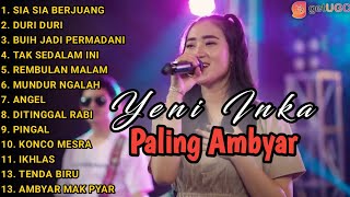 Download lagu YENI INKA 'DURI DURI' TERBARU PALING AMBYAR FULL ALBUM mp3 Download lagu YENI INKA 'DURI DURI' TERBARU PALING AMBYAR FULL ALBUM mp3