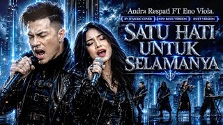 Download lagu SATU HATI UNTUK SELAMANYA - ANDRA RESPATI FT ENO VIOLA [ DUET COVER ] By JT Music Cover (Lyrics)  mp3