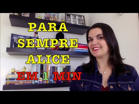 LIVRO EM 1 MINUTO: Para Sempre Alice (Lisa Genova) | Leitora na Holanda