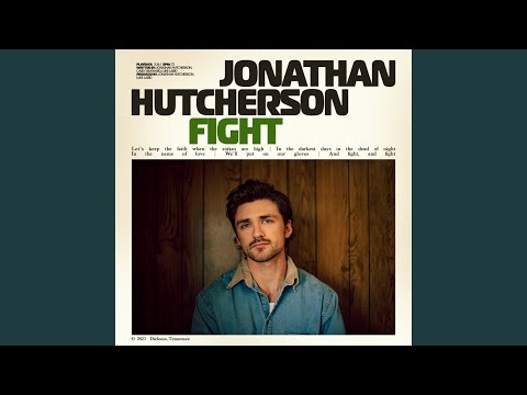 Fight - Jonathan Hutcherson