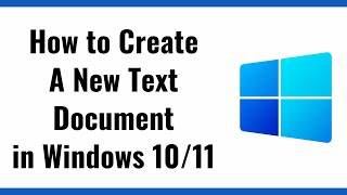How to create a new text document in windows 11