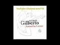 Love Is Stronger Far Than We - Astrud Gilberto ...