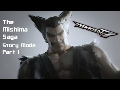 Tekken 7:The Mishima Saga Story Mode Part 1