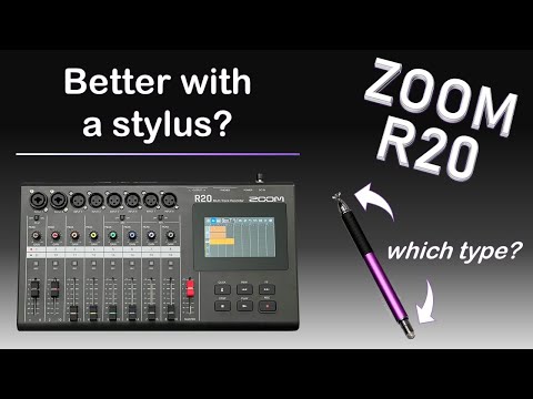Zoom R20 multitrack touchscreen - is it better with a stylus?