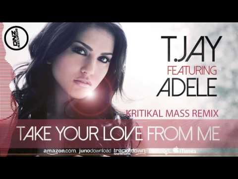 DNZ157 // T JAY FEAT. ADELE - TAKE YOU LOVE FROM ME KRITIKAL MASS REMIX (Official Video DNZ RECORDS)