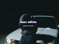Naan Adicha S L O W E D R E V E R B Lilvibe