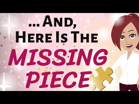 Abraham Hicks  🧩  ...AND, HERE IS THE MISSING PIECE EVERYONE IS LOOKING FOR! ✨🎉✨ Law of Attraction