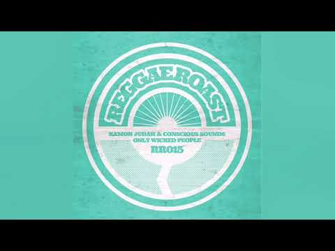 Conscious Sound - Only Wicked People (Feat. Ramon Judah) [Adam Prescott Remix]