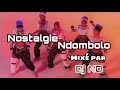 NOSTALGIE NDOMBOLO NON STOP Mixé Par Deejay NO