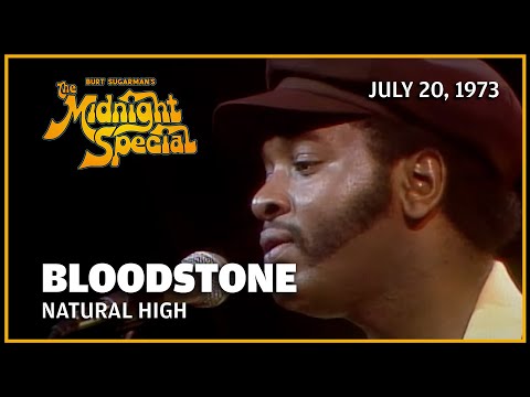Natural High  - Bloodstone | The Midnight Special