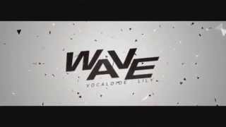 【Odori】 WAVE (Thanks for 50+ Subs *0*)
