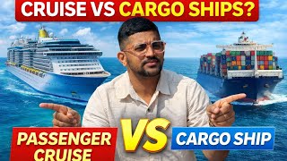 Cargo Ship vs Passenger Cruise - Which Career Is Better? (Full Comparison)