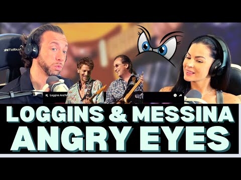 A GUITAR DUO WITH SAX AND FLUTE FEATURES? First Time Hearing Loggins & Messina Angry Eyes Reaction!