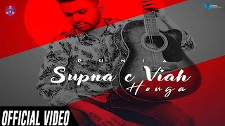 Supna C Viah Houga (Official Video)  Punia  Loud M