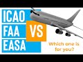 Pilot Training: What are the differences between ICAO, FAA, and EASA Pilot License?