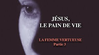 PORTRAIT DE L'ÉPOUSE DE CHRIST - 3ème partie