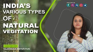 INDIA'S VARIOUS TYPES OF NATURAL VEGETATION. // Project 006
