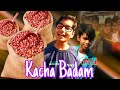 Kacha Badam कच्चा बादाम Malegaon Ka Kacha Badam Wala कच्चा बाद�