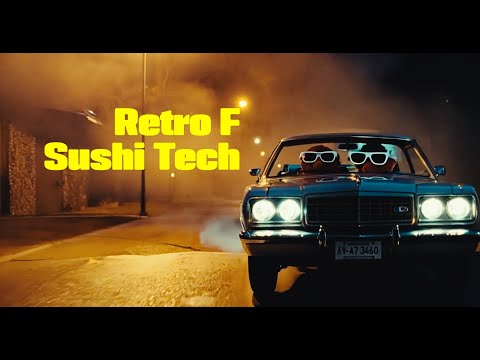 Retro F -Sushi Tech- [Official music video]