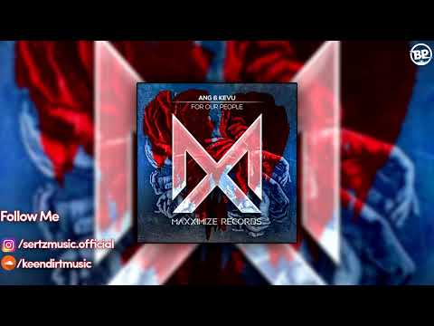 ANG & KEVU - For Our People (Extended Mix)
