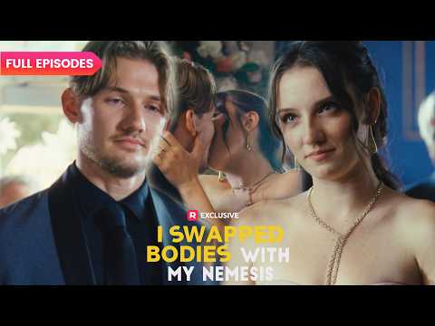 ⭐[FULL] I Swapped Bodies with My Enemy, and We Unexpectedly Fell for Each Other! | ReelShort