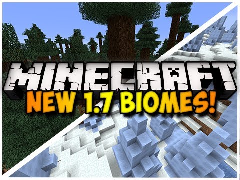 ChimneySwift11 - Minecraft: NEW 1.7 BIOMES!!! (HD)