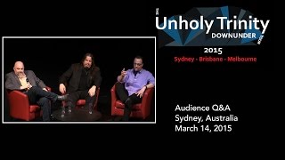 Unholy Trinity Down Under - Sydney Q&amp;A