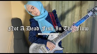 Download lagu 🎵 Mel - 'Not A Dead Fish In The Flow' mp3
