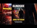 A Murder No One Saw Coming | Blindside Full Audiobook by James Patterson (Thriller) #CrimeAudiobook