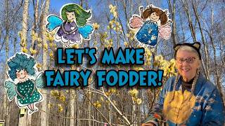 Making Some FAIRY FODDER This FRIDAY! 🧚‍♀️