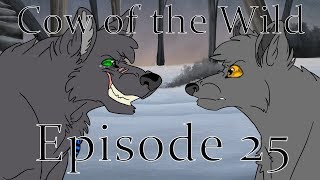 Cow Of The Wild Episode Twenty Five