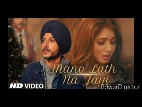 Mano Lath Na Jayi ( Full Song) Navjeet | Goldboy | Latest Punjabi Songs 2019 🔥🔥