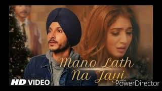 Mano Lath Na Jayi ( Full Song) Navjeet  Goldboy  L