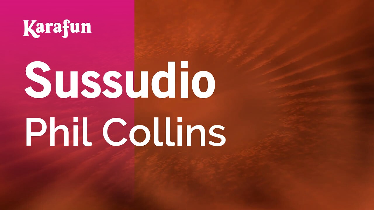 Sussudio - Phil Collins | Karaoke Version | KaraFun