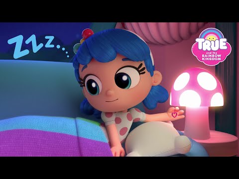 Bedtime with True! 😴💖 | True and the Rainbow  Kingdom | Cartoons for Kids