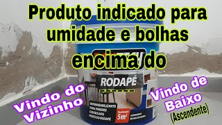 produto indicado para resolver umidade encima do rodapé  umidade vindo do vizinho ou do solo