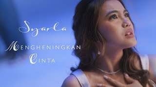 Lirik Lagu Mengheningkan Cinta - Syarla Marz: Tanpa Sengaja Ku Buat Dia Jadi yang Paling Ku Cinta
