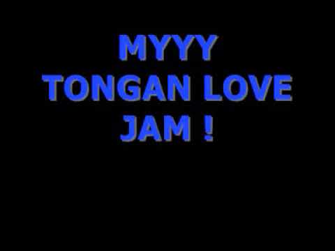 MYY TONGAN LOVE JAM - ofa mai a