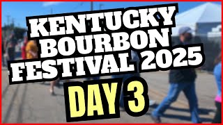Kentucky Bourbon Festival 2025 Day 3