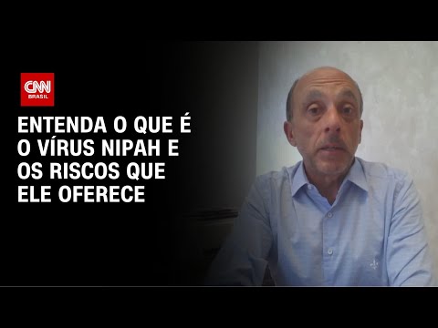 Infectologista explica o que é e quais os riscos do vírus Nipah | CNN NOVO DIA