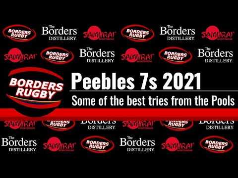 RUGBY: PEEBLES 7s 2021 - SOME OF THE BEST TRIES FROM THE POOL STAGES