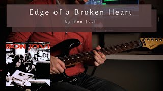 EDGE OF A BROKEN HEART by Bon Jovi | How to play :: Guitar Lesson :: Tutorial
