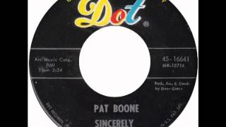 Pat Boone – “Sincerely” (Dot) 1964