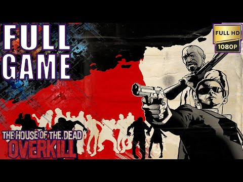 The House Of The Dead Overkill FULL Gameplay Walkthrough [1080p 60FPS] - No Commentary