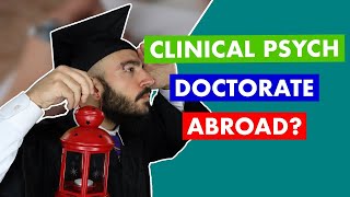 Should I Get My Clinical Psychology Phd Abroad | Tips On Clinical Psychology Phd Program