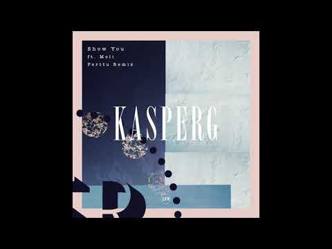 Kasper G - Show You ft. Moli (Perttu Remix)